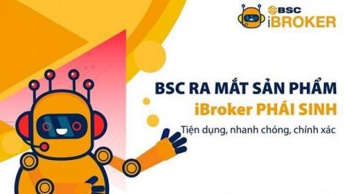 Hôm nay, BSC chính thức ra mắt dịch vụ iBroker phái sinh
