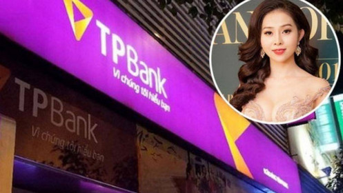 TPBank đang kinh doanh thế nào trước khi để 'nữ PGĐ chi nhánh xinh đẹp' tất toán khống 5 sổ tiết kiệm của khách hàng?