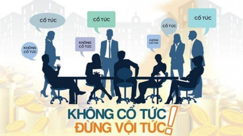 Không “cổ tức” đừng vội tức!