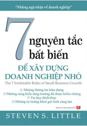 7 nguyên tắc bất biến để xây dựng doanh nghiệp nhỏ