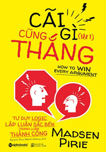 Cãi gì cũng thắng