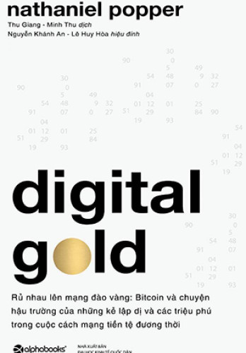 Digital Gold-Rủ nhau lên mạng đào vàng