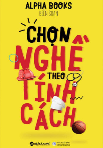 Chọn nghề theo tính cách