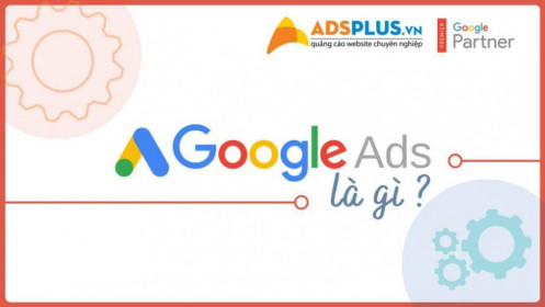 Google Ads là gì ?