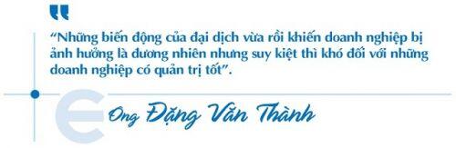 Ông Đặng Văn Thành - Chủ tịch Tập đoàn Thành Thành Công (TTC Group): "Với tôi, chỉ có làm tốt hay không tốt"