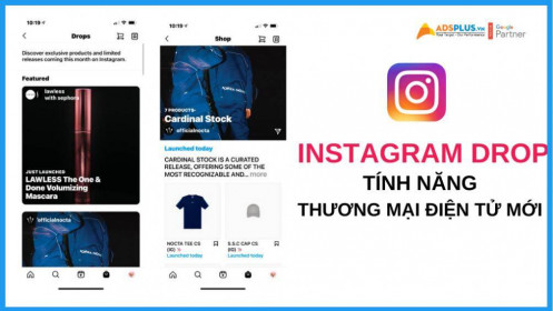 Instagram Drop - Tính năng thương mại điện tử mới ra mắt