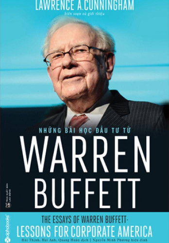 NHỮNG BÀI HỌC ĐẦU TƯ TỪ WARREN BUFFETT