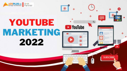 Những thử thách Youtube Marketing cần phải đối mặt trong năm 2022