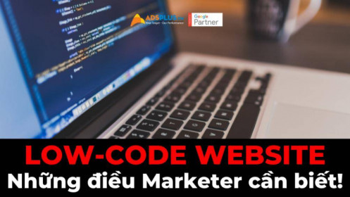 Những gì mà một Marketer cần biết về low-code Website