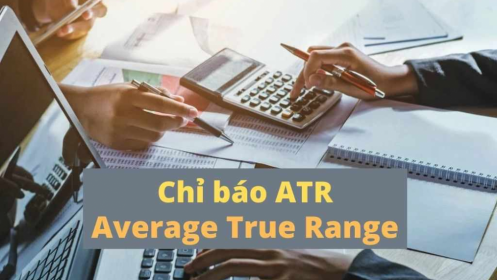 Chỉ báo ATR - Nắm bắt nhịp đập thị trường
