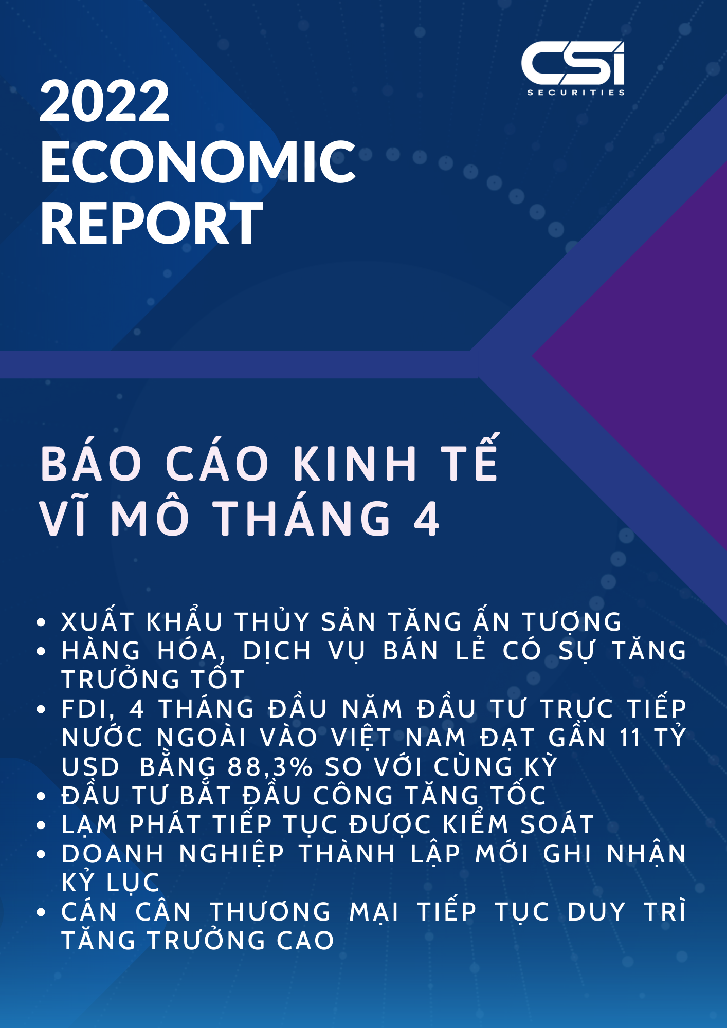 Báo cáo kinh tế vĩ mô tháng 4 và 4 tháng đầu năm 2022