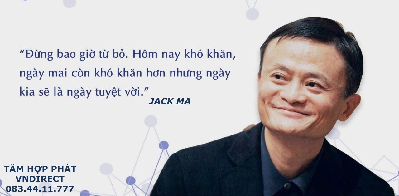 Lăng kính chứng khoán qua câu nói của Jack Ma