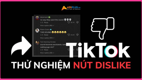 TikTok đang thử nghiệm nút dislike trong bình luận