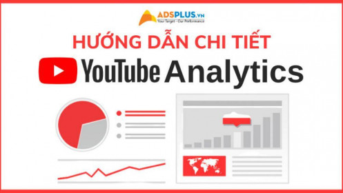 YouTube cung cấp các hướng dẫn Analytics nâng cao hiệu suất nội dung