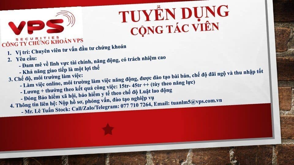 📢 CÔNG TY CHỨNG KHOÁN VPS TUYỂN DỤNG:CỘNG TÁC VIÊN - TƯ VẤN ĐẦU TƯ VÀ PHÁT TRIỂN VĂN PHÒNG TOÀN QUỐC  ...