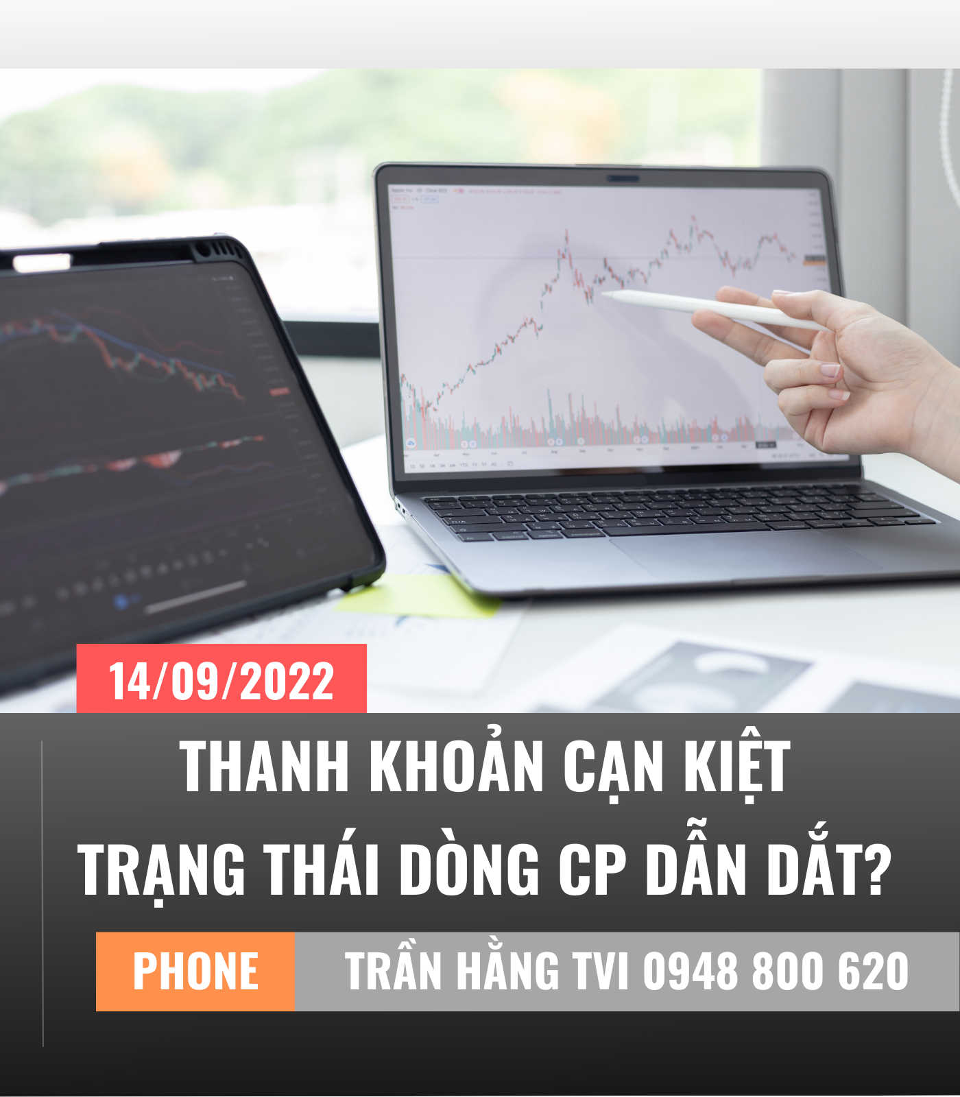 Thanh khoản cạn- Trạng thái dòng cổ phiếu dẫn dắt