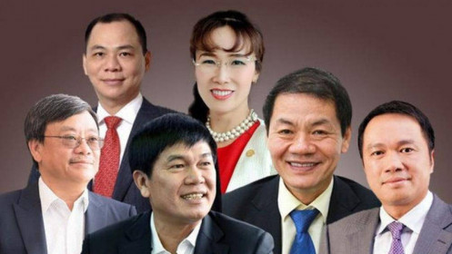 Tài sản 10 người giàu nhất Việt Nam biến động thế nào sau nửa năm?
