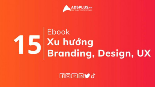 [EBOOK] Xu hướng Branding, Design, UX trong năm 2022