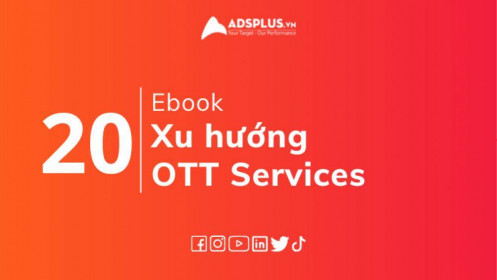 [EBOOK] Xu hướng dịch vụ OTT mới nổi trong năm 2022