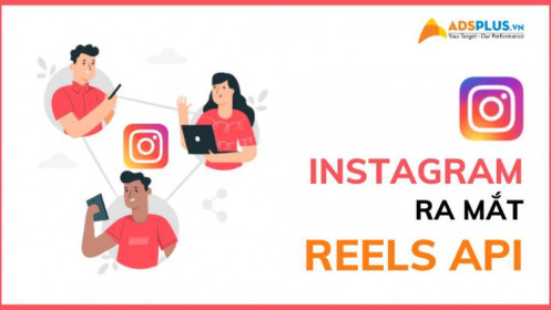Instagram ra mắt Reels API cấp quyền đăng nhập vào nền tảng thứ 3