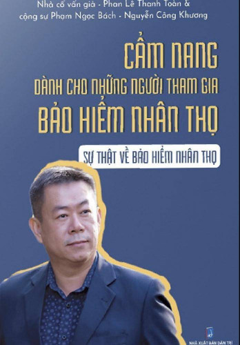 CẨM NANG DÀNH CHO NHỮNG NGƯỜI THAM GIA BẢO HIỂM NHÂN THỌ