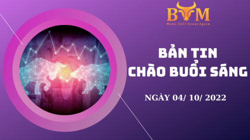 Bản tin chào buổi sáng 04/10/2022