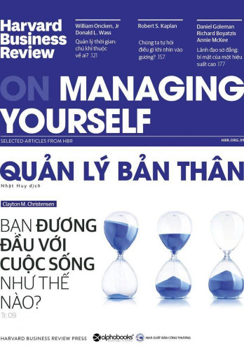 HBR - Ấn phẩm cho Doanh Nhân và Lãnh Đạo: Quản lý bản thân