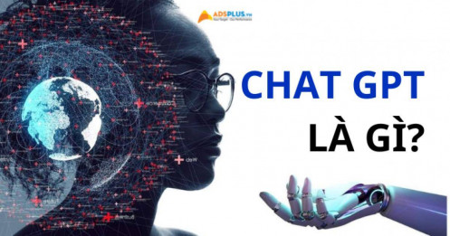Chat GPT là gì? Cách sử dụng ChatGPT cho Digital Marketing và SEO