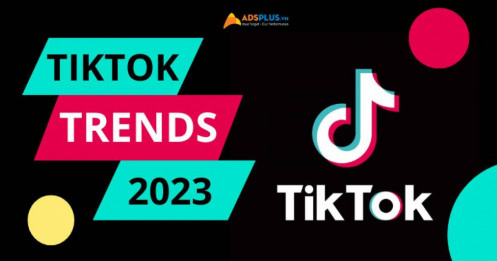 Top xu hướng TikTok nổi bật trong năm 2023 và 2024
