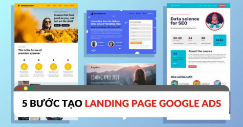 Cách tạo Landing page chạy quảng cáo trên Google trong 5 bước
