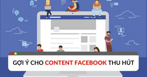 Gợi ý hướng content page trên Facebook giúp thu hút sự chú ý