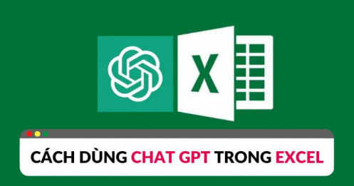 Làm thế nào để sử dụng Chat GPT trong Microsoft Excel?
