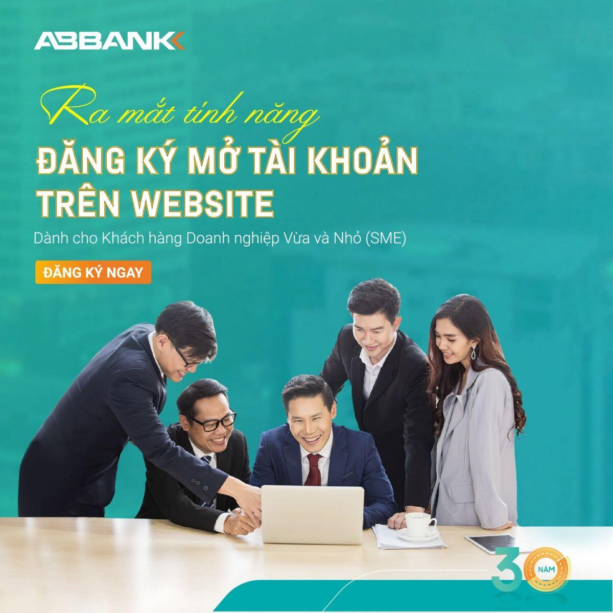Khách hàng SMEs có thể đăng ký mở tài khoản thanh toán tại ABBANK ngay trên website