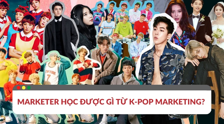 Các Marketer có thể học được gì từ K-Pop marketing?