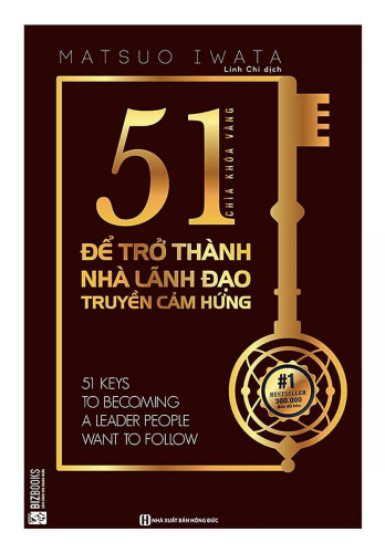 51 chìa khóa vàng dành cho nhà lãnh đạo truyền cảm hứng