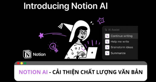 Notion AI – tính năng mới hỗ trợ người làm nội dung