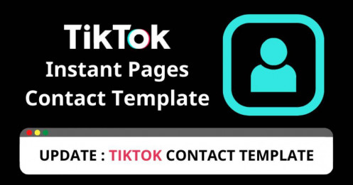 Cập nhật mới : giới thiệu về TikTok contact template