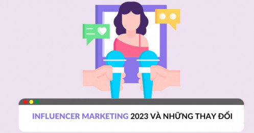 Xu hướng Influencer marketing 2023 có ảnh hưởng gì đến doanh nghiệp?
