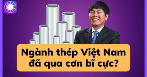 [VIDEO] Ngành thép Việt Nam đã qua cơn bĩ cực?