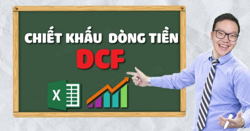 [VIDEO] Chiết khấu dòng tiền DCF
