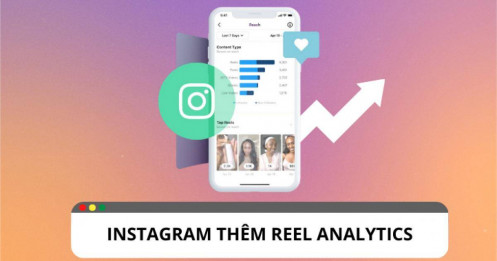 Instagram thêm reel analytics và cập nhật quy trình tạo reel