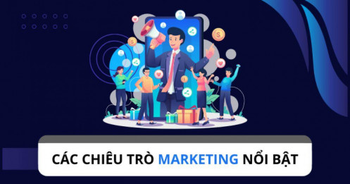 Các chiêu trò Marketing thường được sử dụng ?