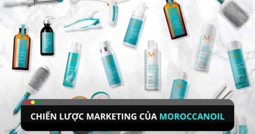 Moroccanoil đã xây dựng chiến lược Marketing như thế nào?