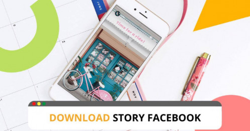 Làm thế nào để tải story Facebook đơn giản?