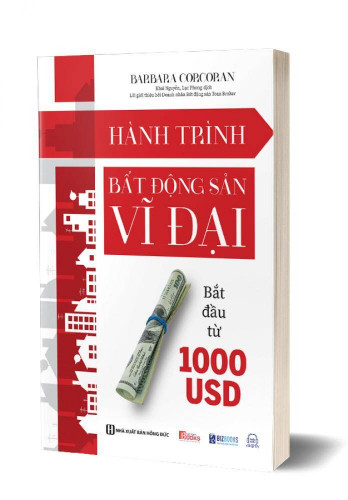 Hành trình bất động sản vĩ đại bắt đầu từ 1000 USD