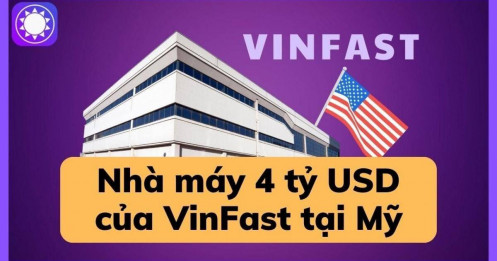 [VIDEO] Nhà máy 4 tỷ USD của VinFast tại Mỹ
