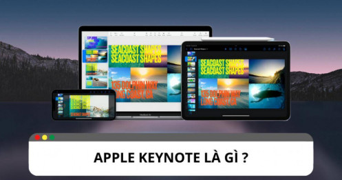 Apple Keynote là gì ? Tính năng của Apple Keynote