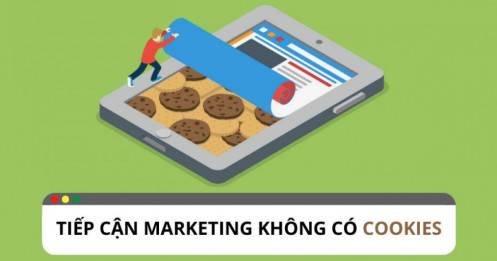 Cách để tiếp cận chiến dịch marketing không có cookie ?
