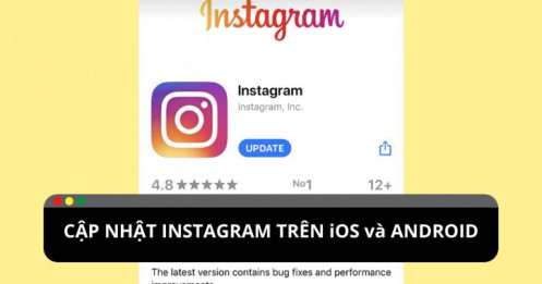 Làm sao để cập nhật Instagram trên iOS và Android?