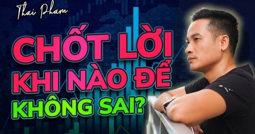 [VIDEO] Chốt lời như nào để không bị sai?